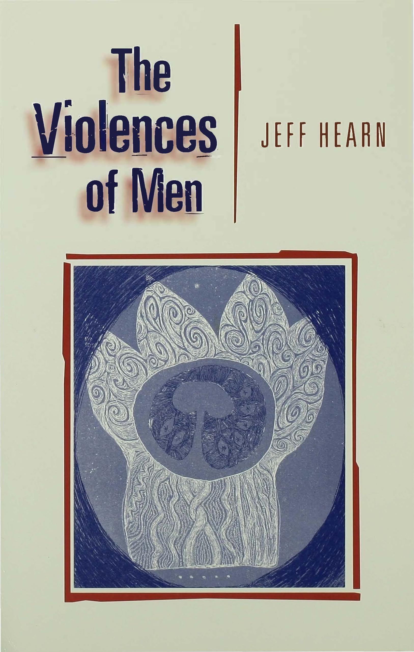 The Violences of Men