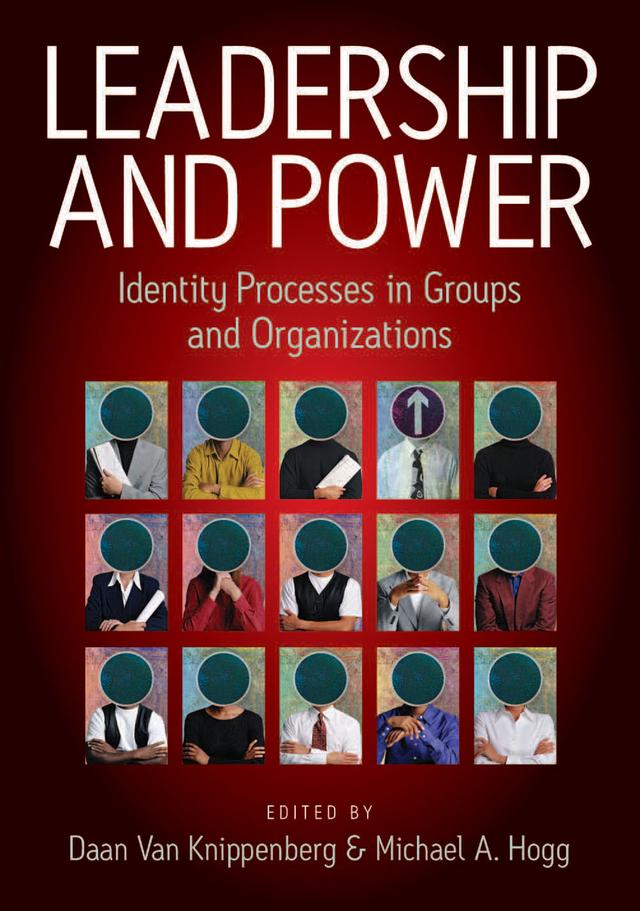 Leadership and Power by Daan Van Knippenberg