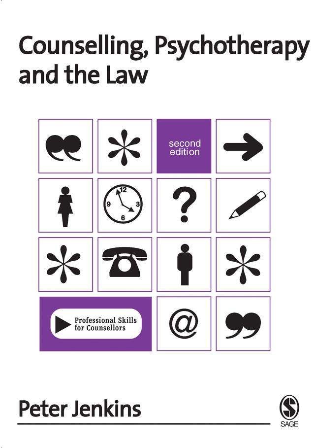 Counselling, Psychotherapy and the Law by Peter Jenkins