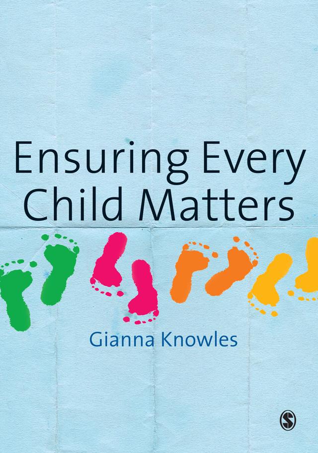Ensuring Every Child Matters by Gianna Knowles