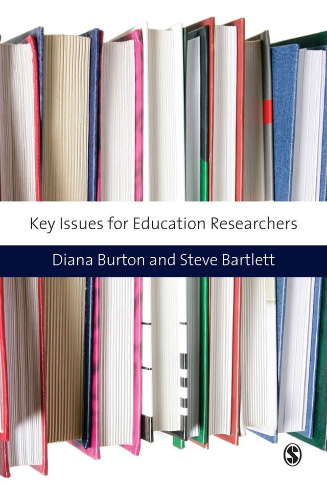 Key Issues for Education Researchers by Diana Burton