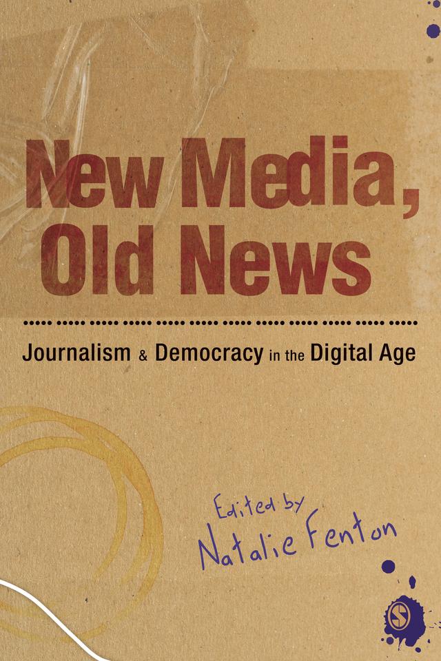 New Media, Old News by Natalie Fenton