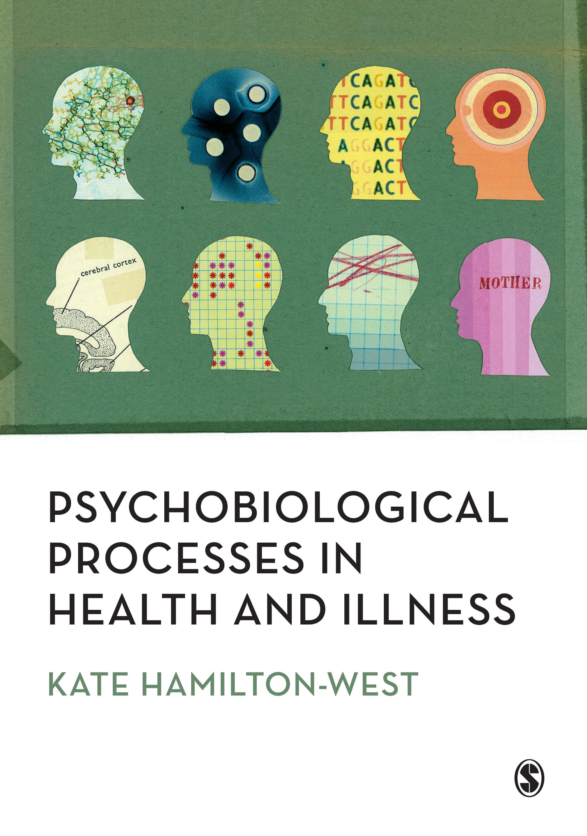 Psychobiological Processes in Health and Illness