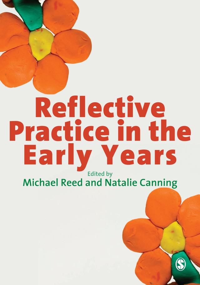 Reflective Practice in the Early Years by Michael Reed