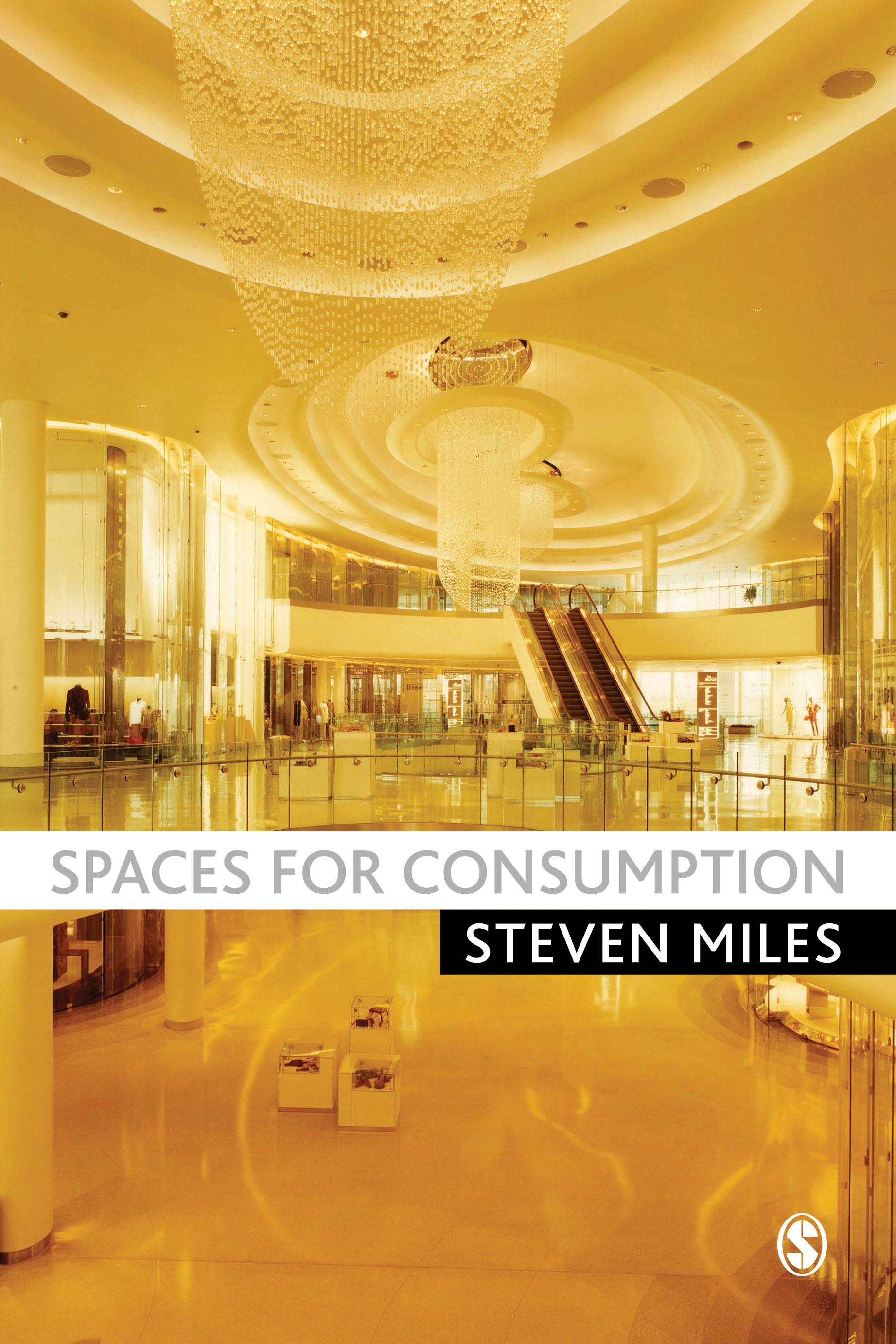 Spaces for Consumption