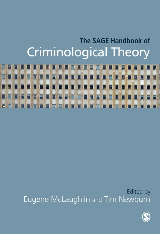 The SAGE Handbook of Criminological Theory by Eugene McLaughlin