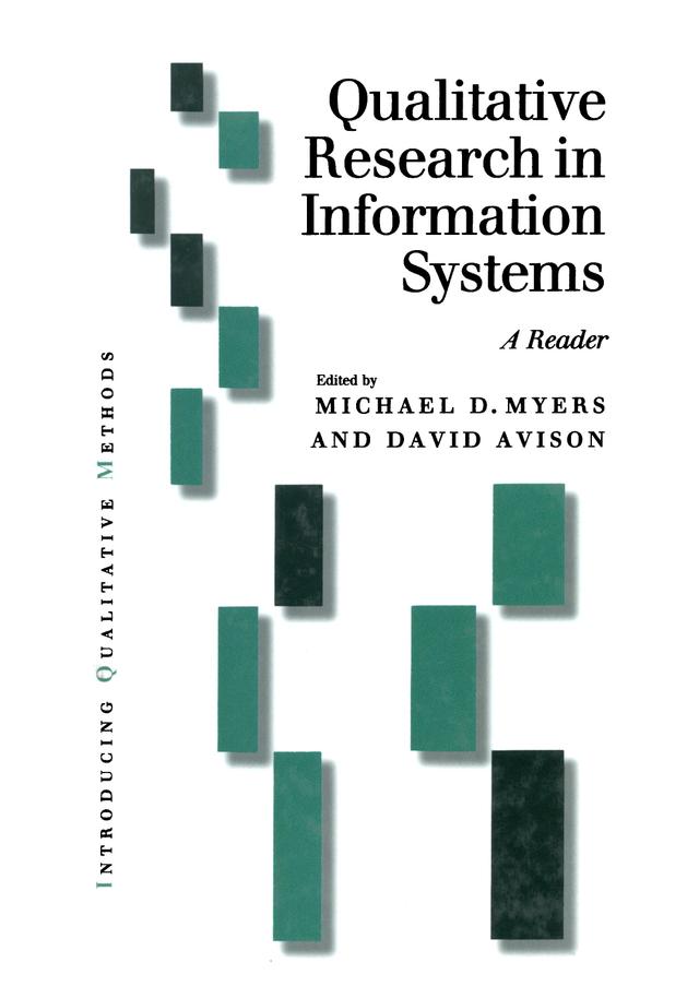 Qualitative Research in Information Systems by Michael D Myers