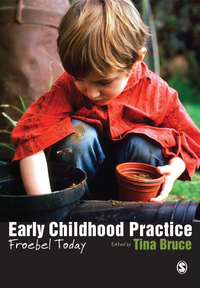 Early Childhood Practice by Tina Bruce