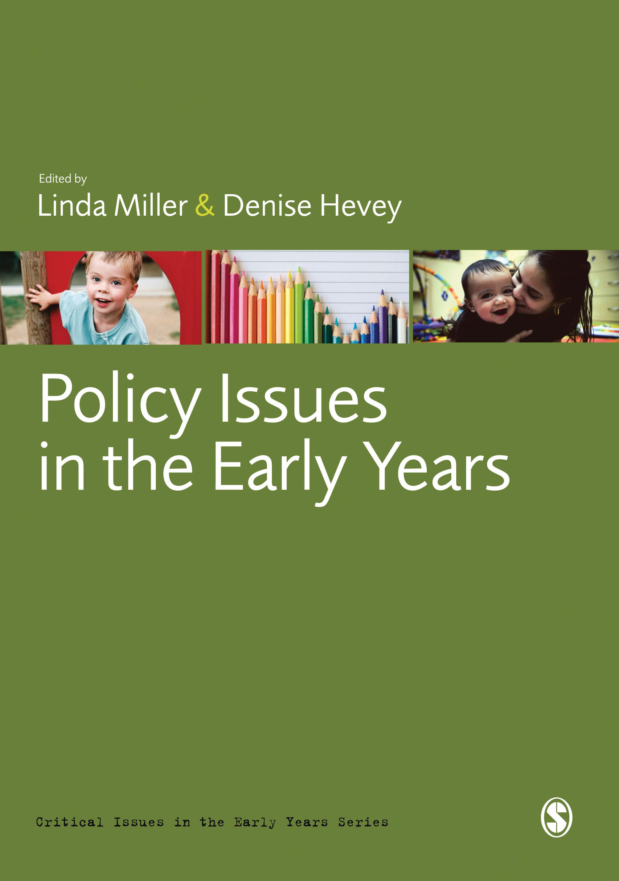 Policy Issues in the Early Years