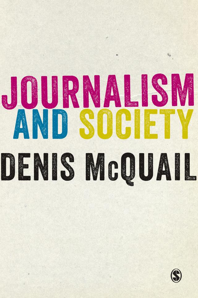 Journalism and Society by Denis McQuail