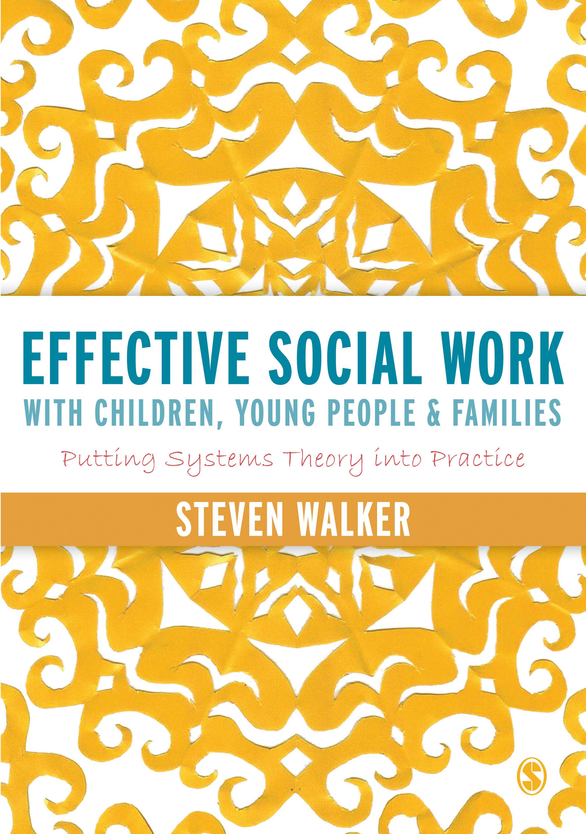 Effective Social Work with Children, Young People and Families