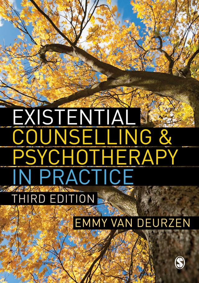 Existential Counselling & Psychotherapy in Practice by Emmy van Deurzen