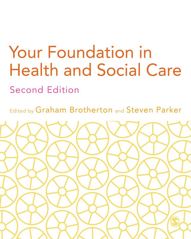 Your Foundation in Health & Social Care by Graham Brotherton
