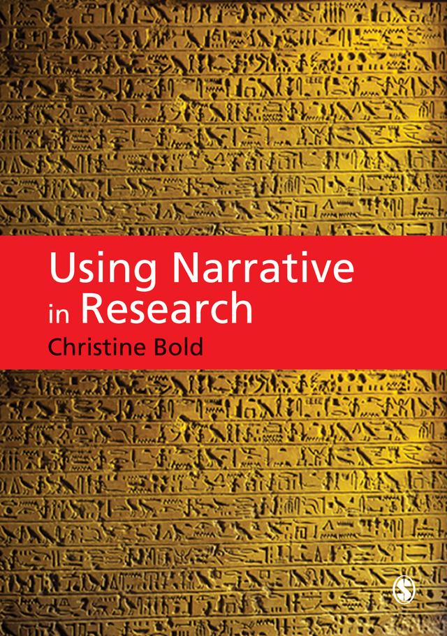 Using Narrative in Research by Christine Bold