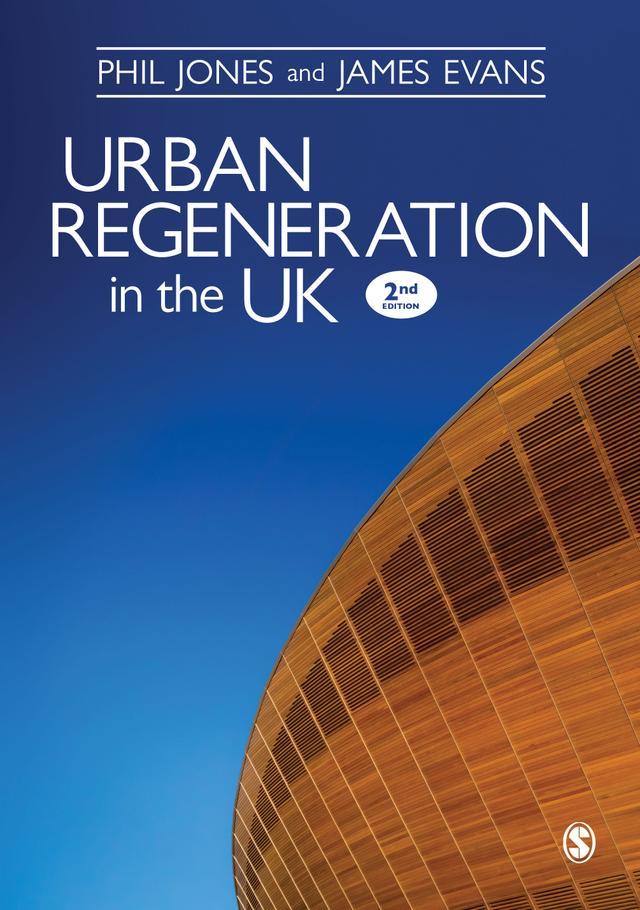 Urban Regeneration in the UK by Phil Jones