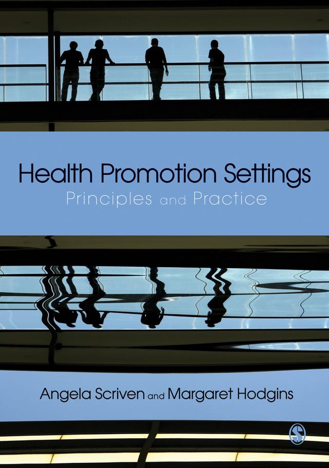 Health Promotion Settings by Angela Scriven