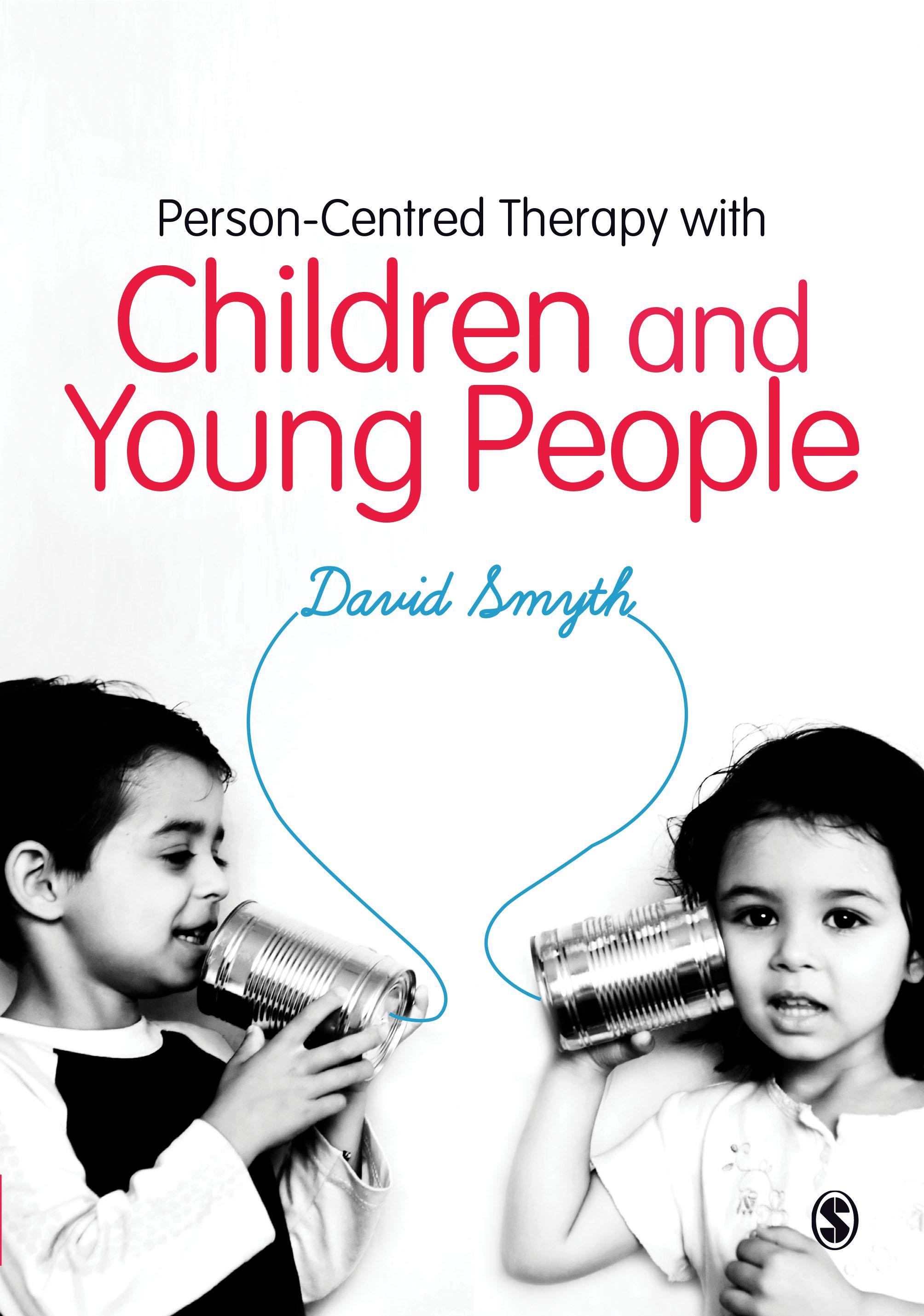 Person-Centred Therapy with Children and Young People
