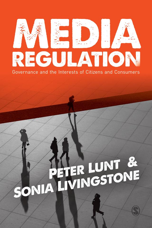 Media Regulation by Peter Lunt