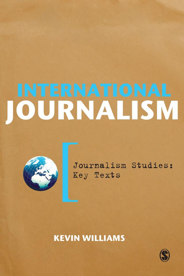 International Journalism by Kevin Williams