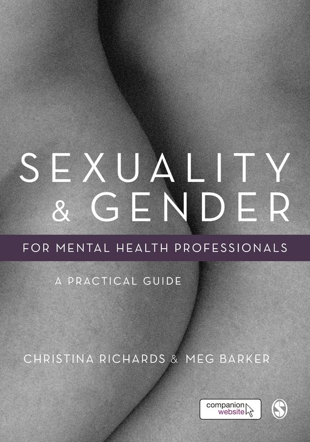 Sexuality and Gender for Mental Health Professionals by Christina Richards