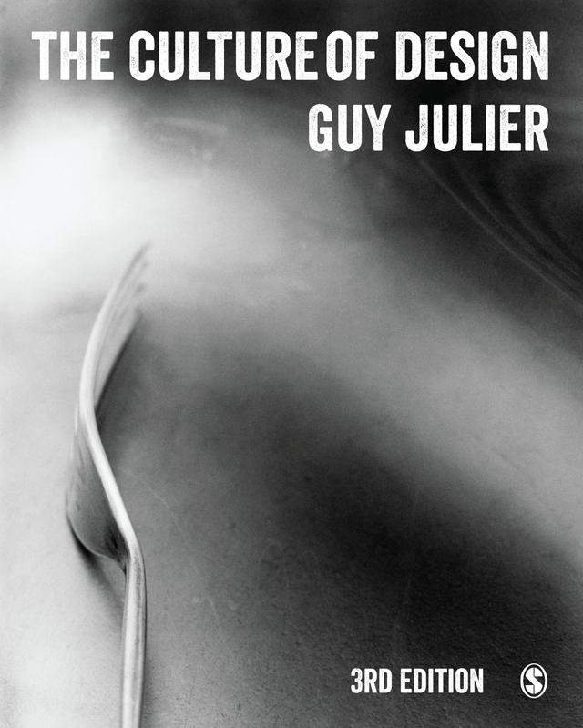 The Culture of Design by Guy Julier