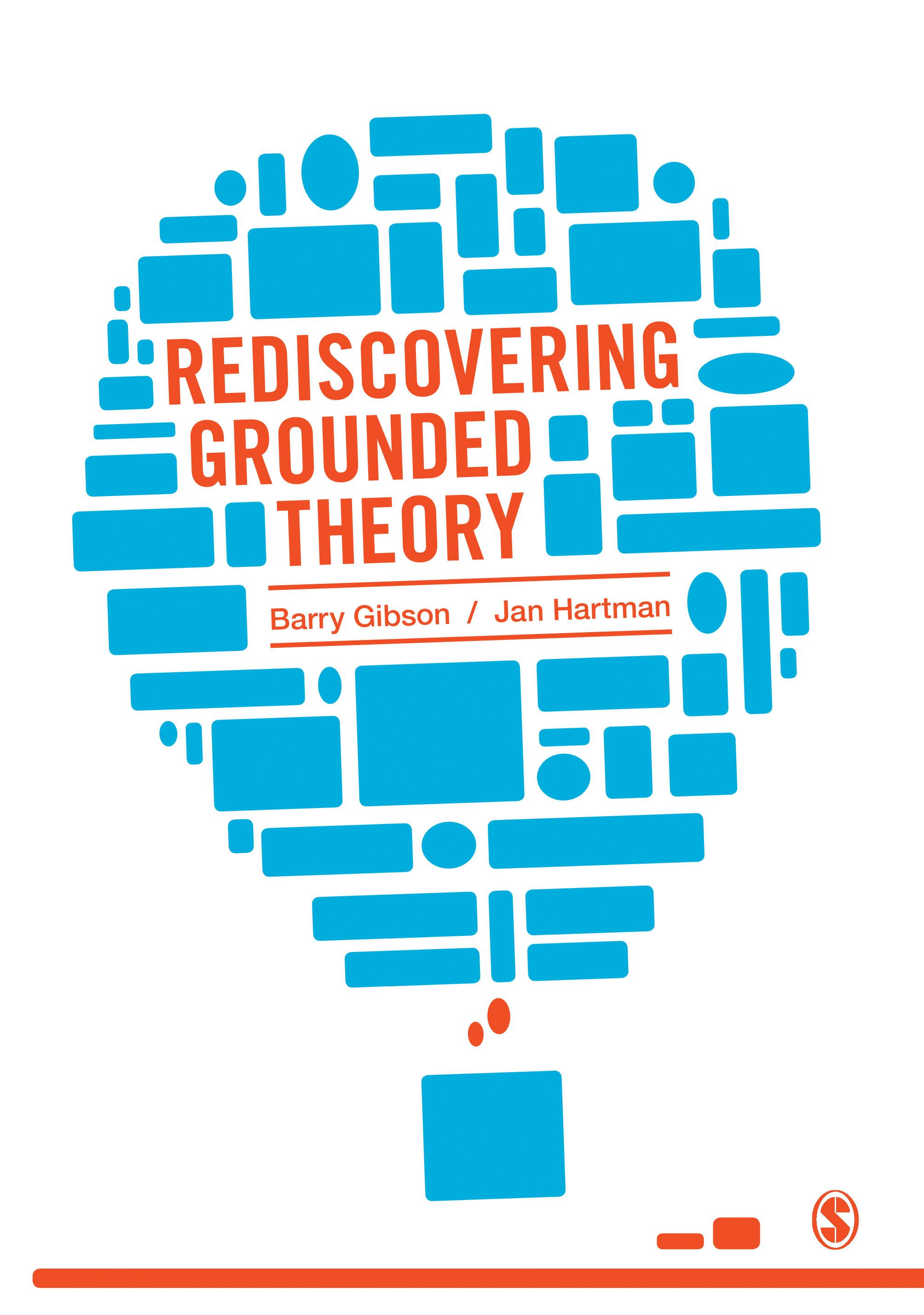 Rediscovering Grounded Theory