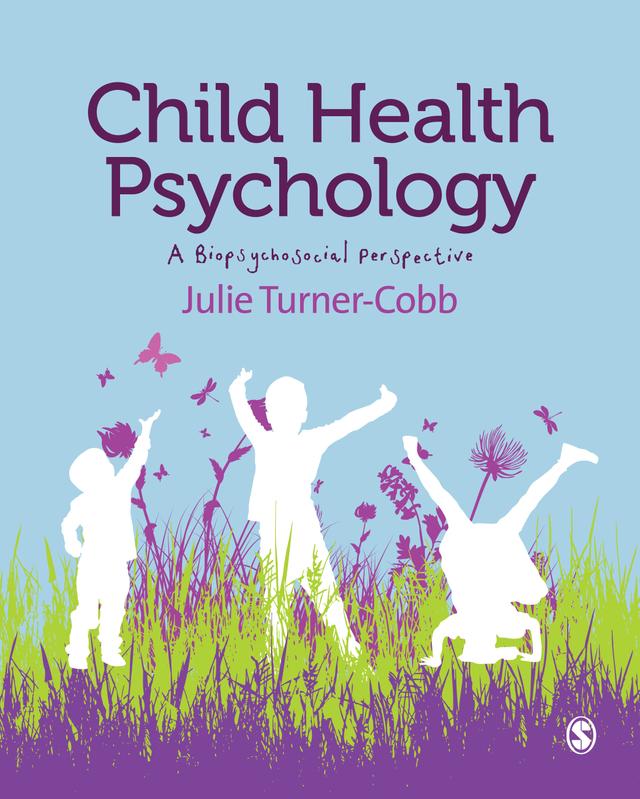 Child Health Psychology by Julie Turner-Cobb