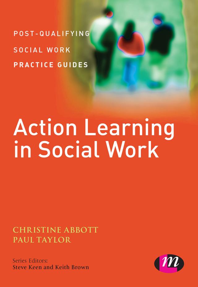 Action Learning in Social Work by Christine Abbott