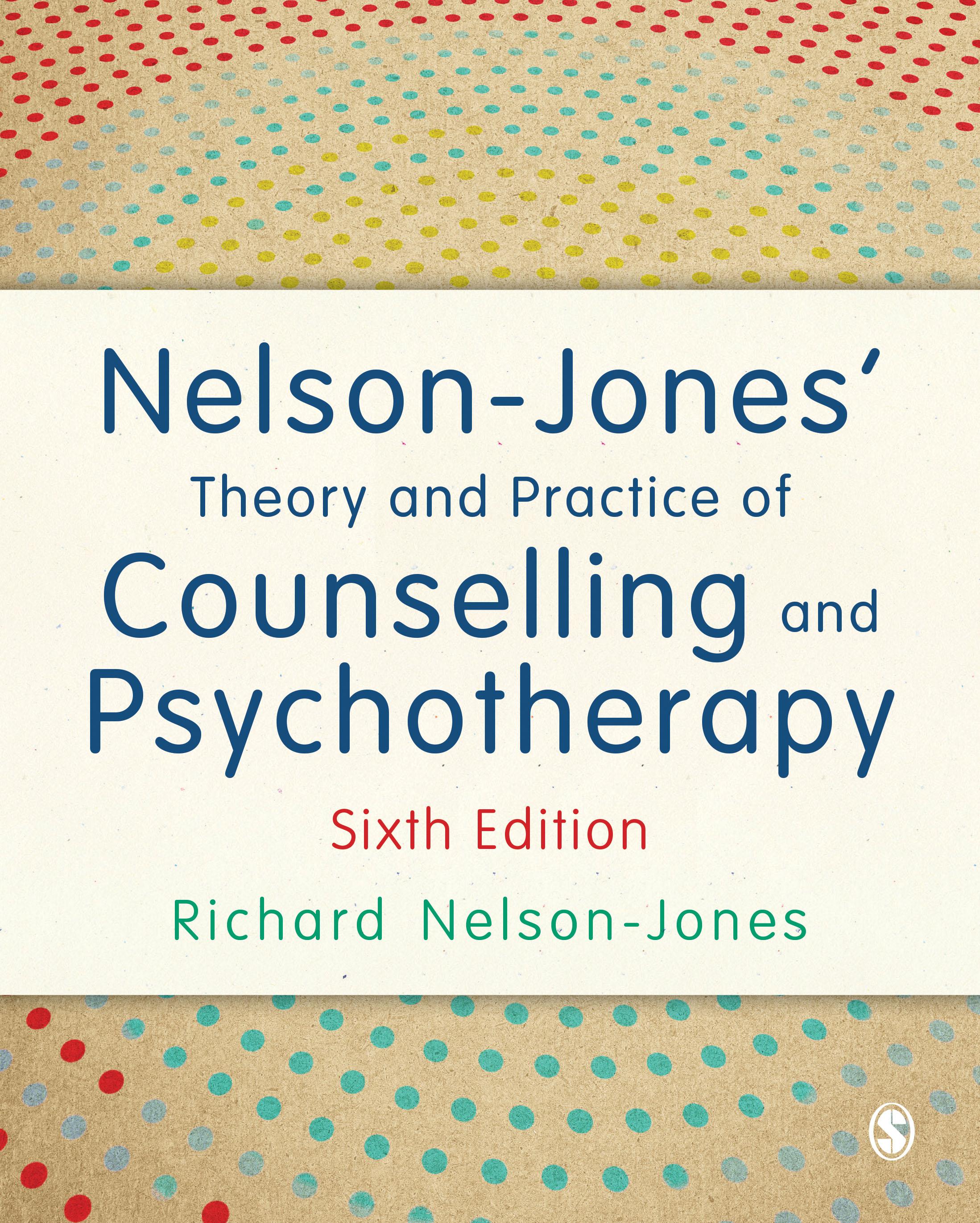 Nelson-Jones′ Theory and Practice of Counselling and Psychotherapy