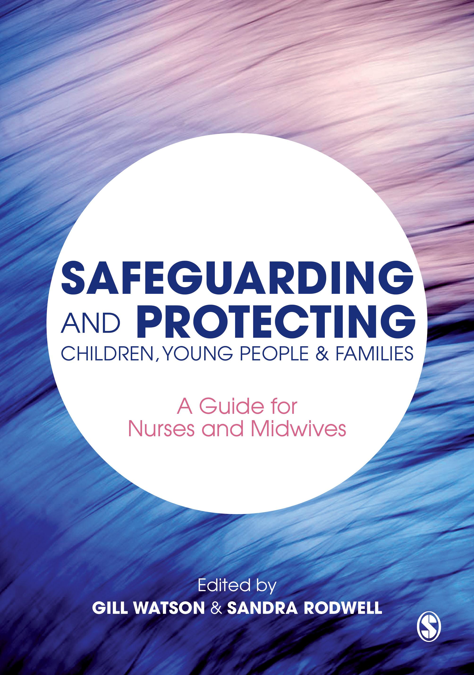 Safeguarding and Protecting Children, Young People and Families