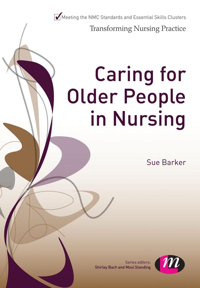Caring for Older People in Nursing by Sue Barker