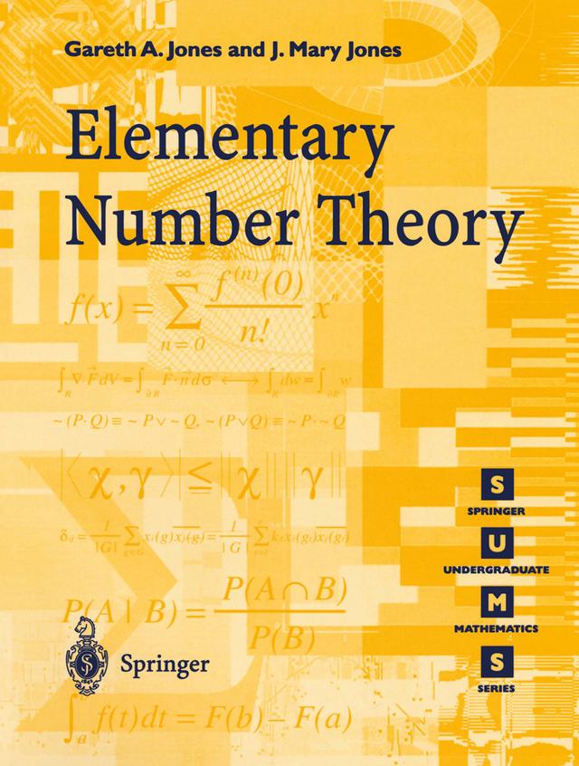 Elementary Number Theory by Gareth A. Jones, Josephine M. Jones