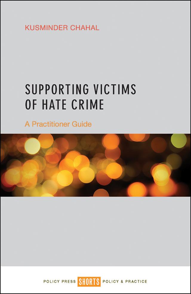 Supporting Victims of Hate Crime by Kusminder Chahal