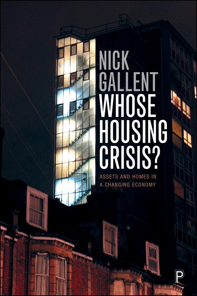 Whose Housing Crisis? by Nick Gallent