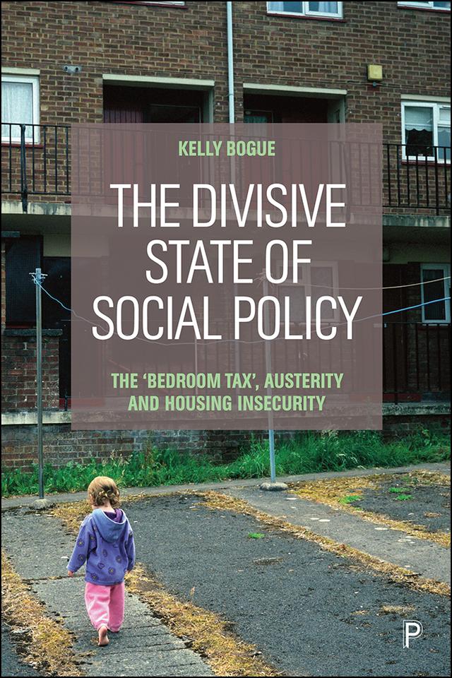 The Divisive State of Social Policy by Kelly Bogue