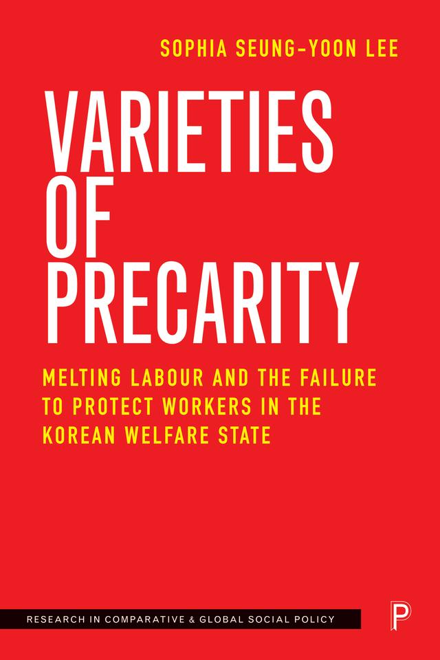 Varieties of Precarity by Sophia Seung-yoon Lee