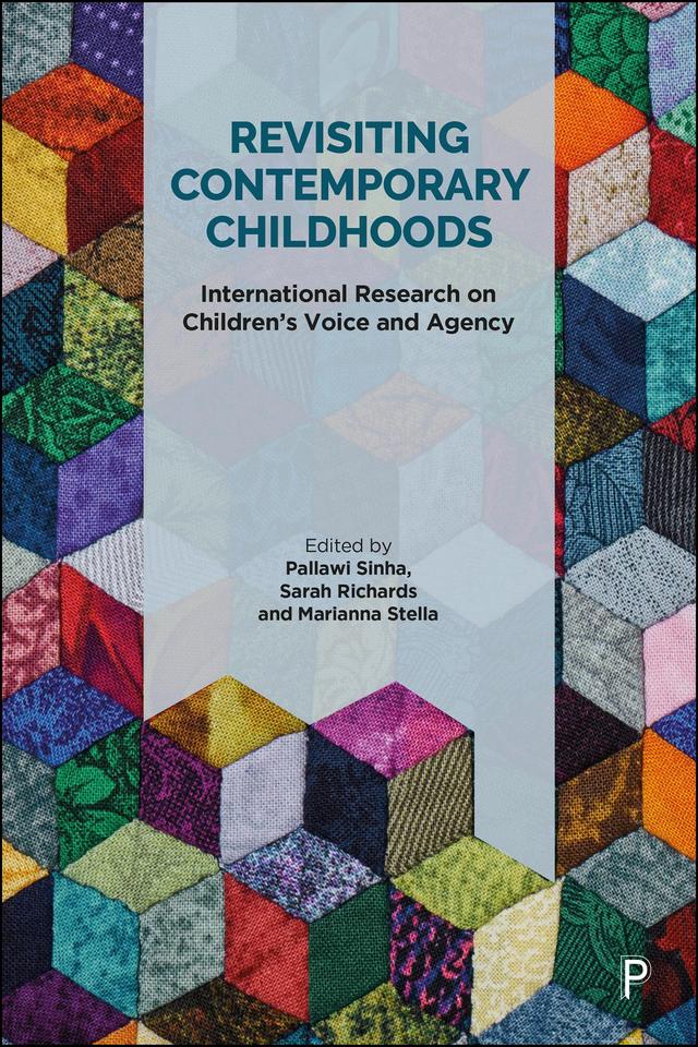 Revisiting Contemporary Childhoods by Marianna Stella, Pallawi Sinha, Sarah Richards