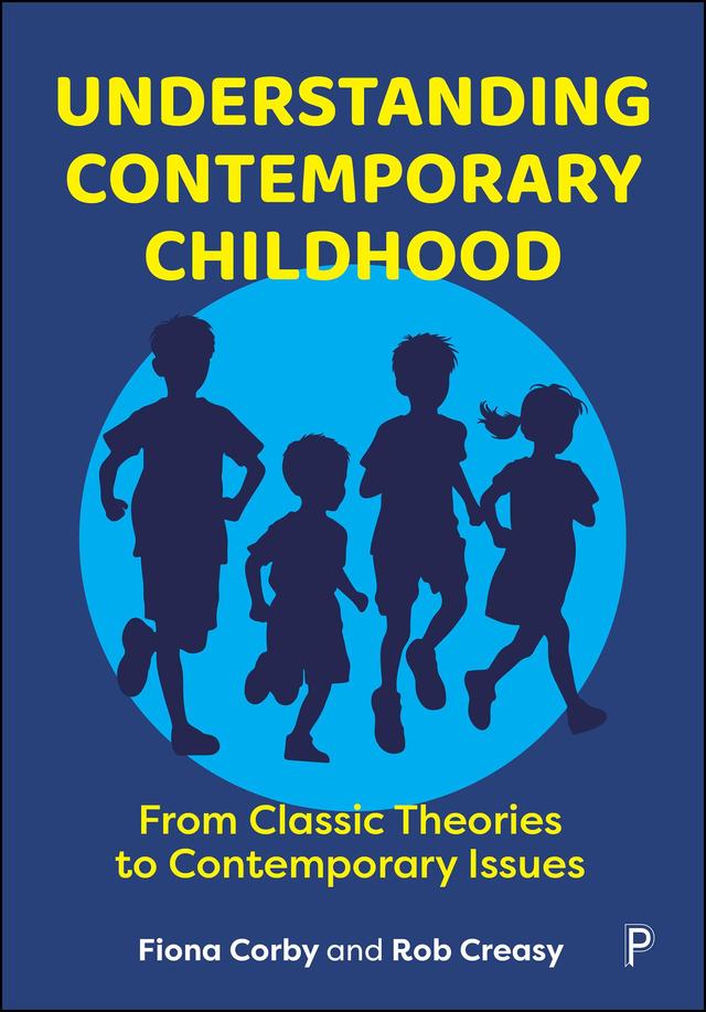 Understanding Contemporary Childhood by Fiona Corby, Rob Creasy