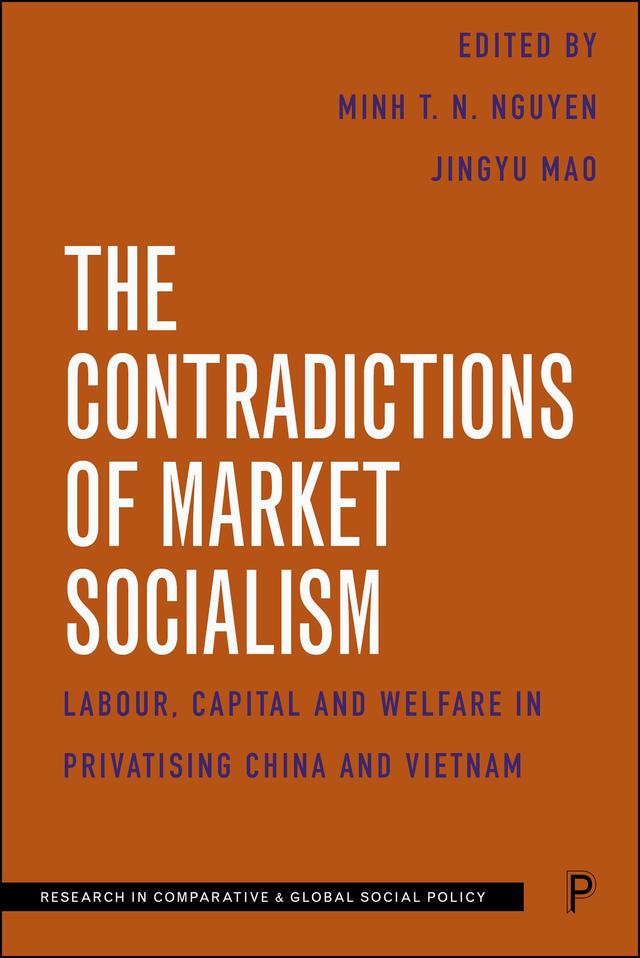 The Contradictions of Market Socialism by Jingyu Mao, Minh T. N. Nguyen