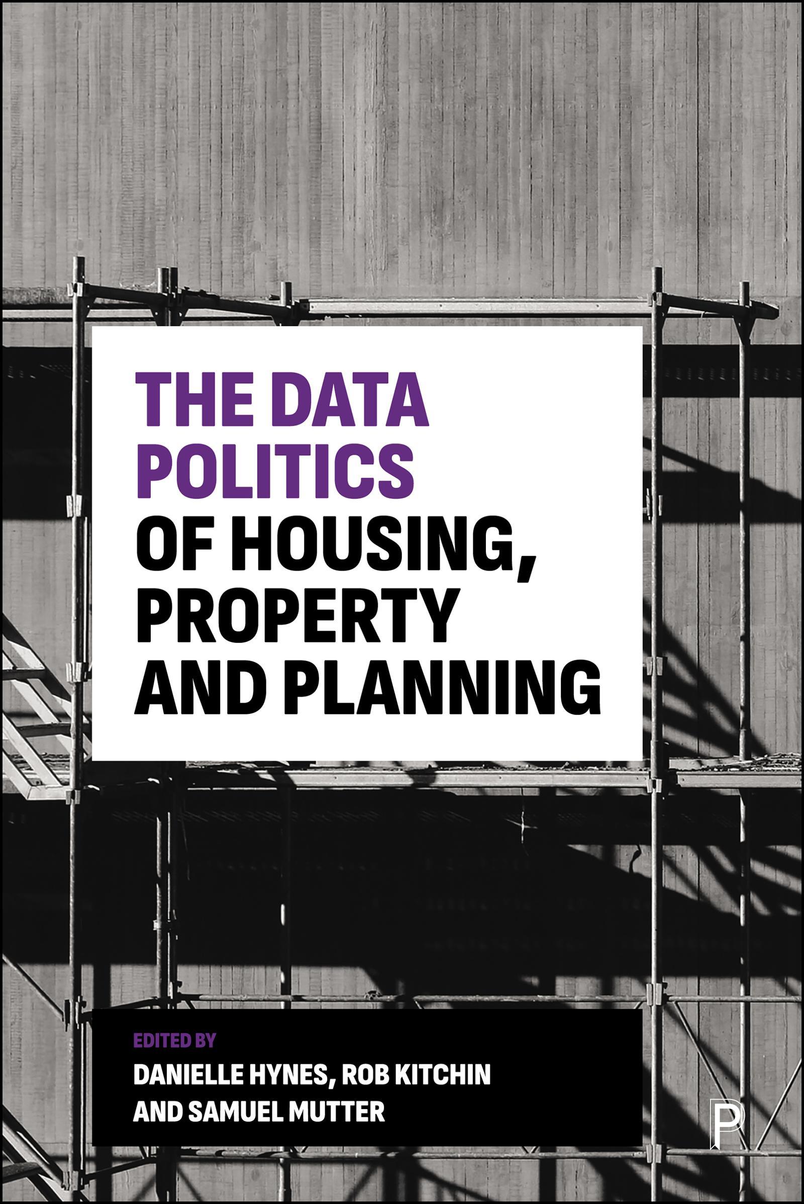The Data Politics of Housing, Property and Planning