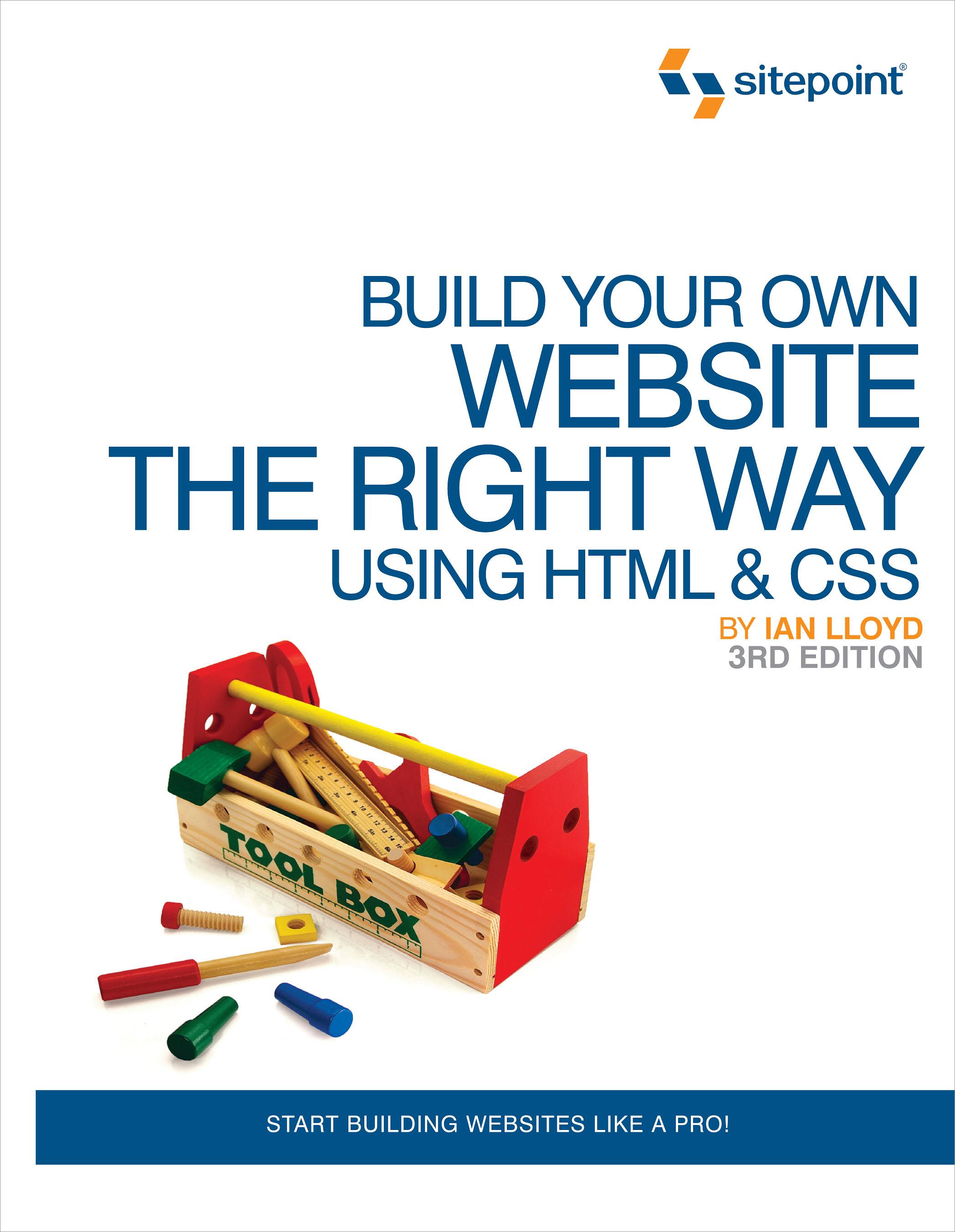 Build Your Own Website The Right Way Using HTML & CSS