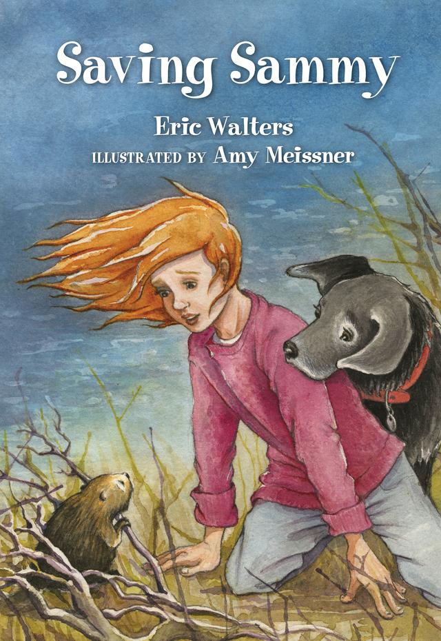 Saving Sammy by Amy Meissner, Eric Walters