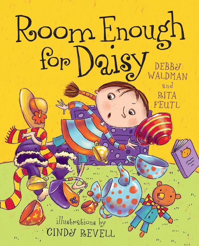 Room Enough for Daisy by Cindy Revell, Debby Waldman, Rita Feutl