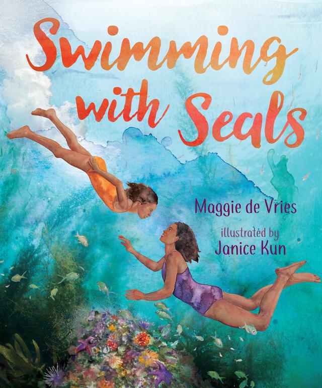 Swimming With Seals by Janice Kun, Maggie De Vries