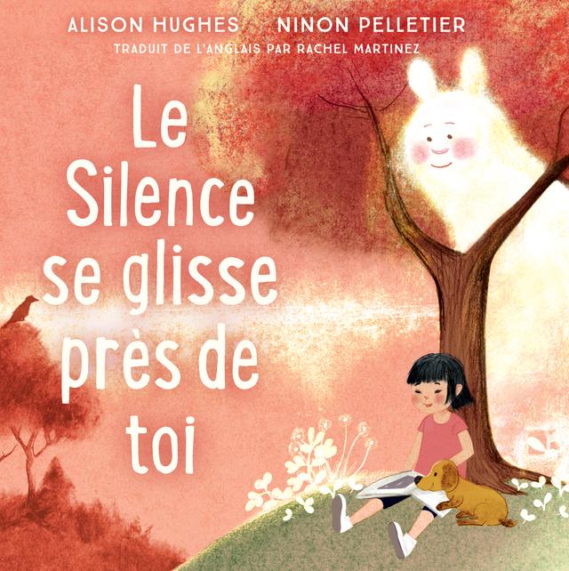 Le Silence se glisse près de toi by Alison Hughes, Ninon Pelletier