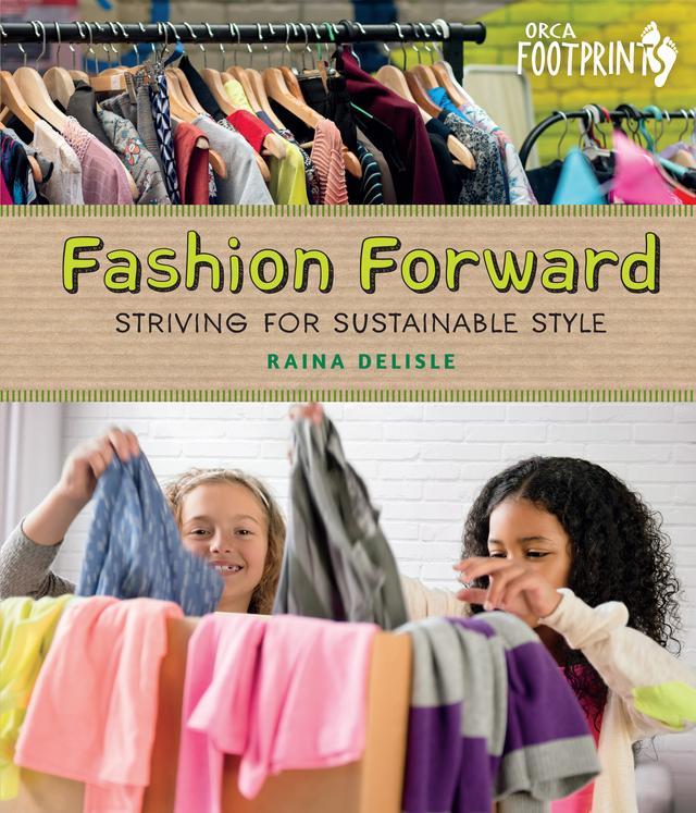 Fashion Forward by Raina Delisle