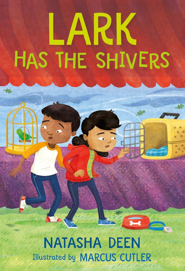 Lark Has the Shivers by Marcus Cutler, Natasha Deen