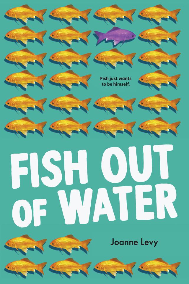 Fish Out of Water by Joanne Levy