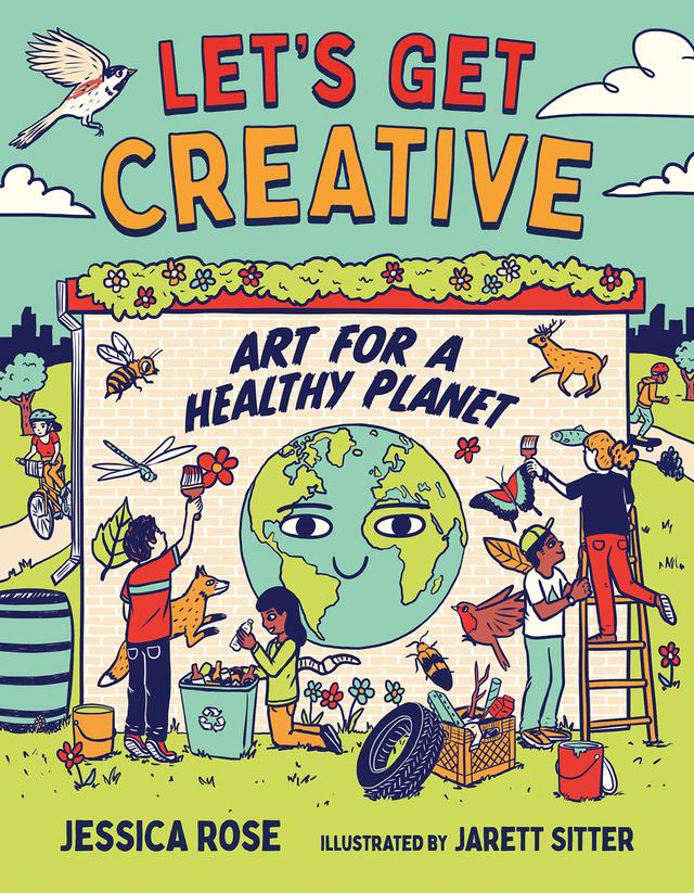 Let's Get Creative by Jarett Sitter, Jessica Rose
