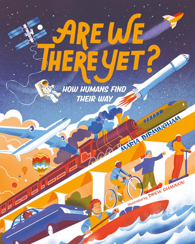 Are We There Yet? by Drew Shannon, Maria Birmingham